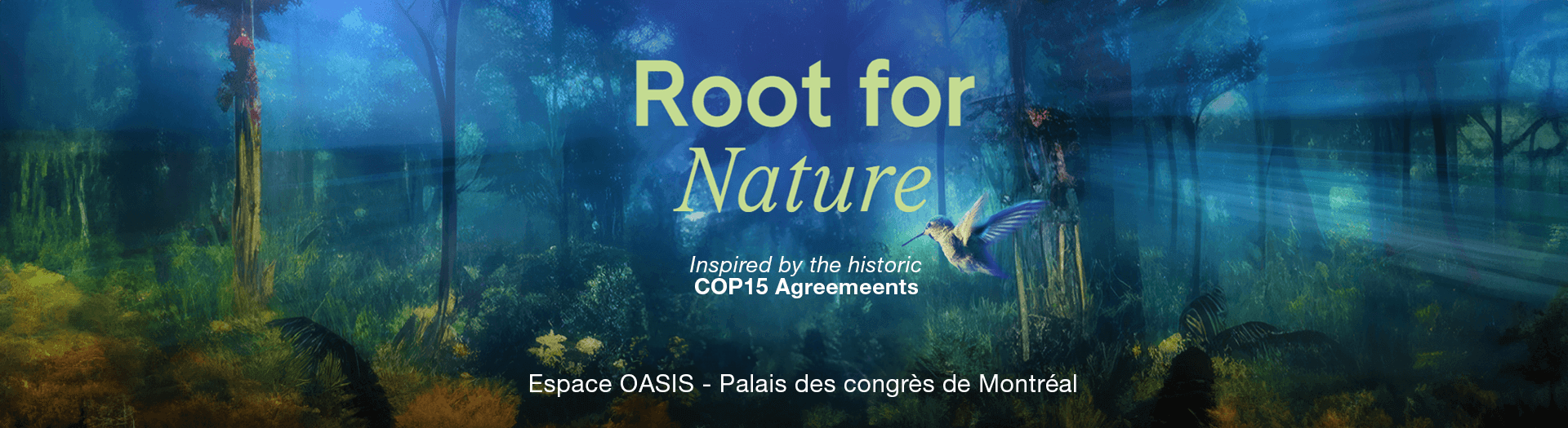 Root for Nature | Inspired by the historic COP15 Agreements