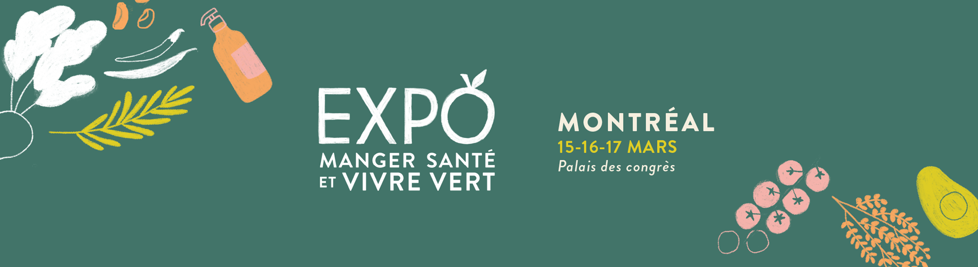 Expo Manger Santé et Vivre Vert, Palais des congrès, Montréal
