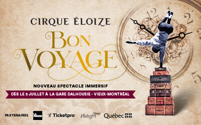 BON VOYAGE, le nouveau spectacle du Cirque Éloize, Montréal, QC