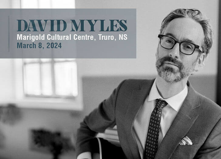 David Myles, Marigold Cultural Centre, Truro, NS