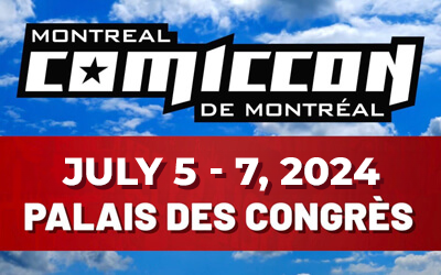 Montreal Comiccon, Palais des congrès, Montreal